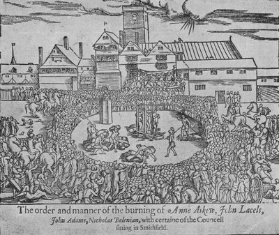 The Burning of Anne Askew, John Lascelles, John Adams and Nicholas Belenian, 1546 by Unbekannt