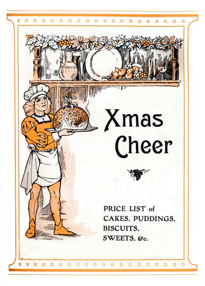 Xmas Cheer - Price List of Cakes, Puddings, Biscuits, Sweets, &c. by Unbekannt
