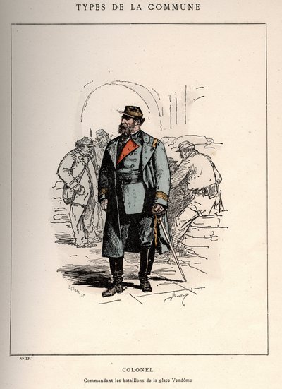 Commune of Paris: costume of COLONEL COMMANDING LES BATALLIONS DE LA PLACE VENDOME (13) in 