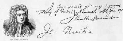 Handwriting and signature of Sir Isaac Newton from a letter to William Briggs, M.D., written from Trinity College, Cambridge, 20 June by Unbekannt