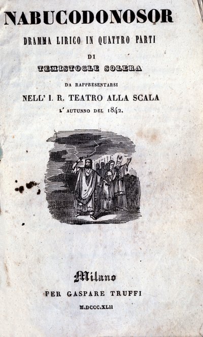 Cover of the first libretto of Nabucco by Giuseppe Verdi (1813 - 1901), originally named Nabucodonosor by Unknown artist