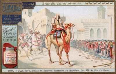 Great Conquerors: Omar ibn al Khattab or Omar I (554-644), 2nd Caliph of Islam, Taking in Person Possession of Jerusalem (Israel), 638 - Liebig Chromolithography by Unknown artist
