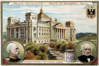 The Reichstag Palace in Berlin, and Portraits of Bismarck and Windthorst - Advertising Label Liebig, c.1900 by Unknown artist