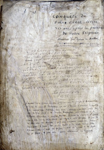 Title page of a manuscript: Conquest of the Saint Gréal, written 717 years after the passion of our lord. Bibliotheque municipale de Rennes, ms. 255 (Collection of novels of the Round Table) by Unknown artist