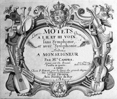 Frontispiece of the score of the fourth book of motets by Andre Campra, 1706 by Unknown artist