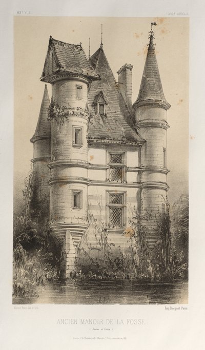 Picturesque Architecture or Monuments of the 15th and 16th Centuries: Castles of France of the 15th and 16th Centuries: Pl. 63, Old Manor of La Fosse (Saone et Loire) by Victor Petit