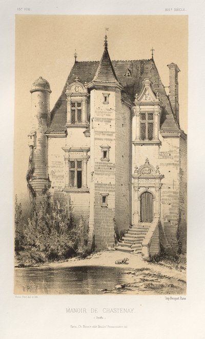 Picturesque Architecture or Monuments of the 15th and 16th Centuries: Castles of France of the 15th and 16th Centuries: Pl.15, Manor of Chastenay (Sarthe) by Victor Petit