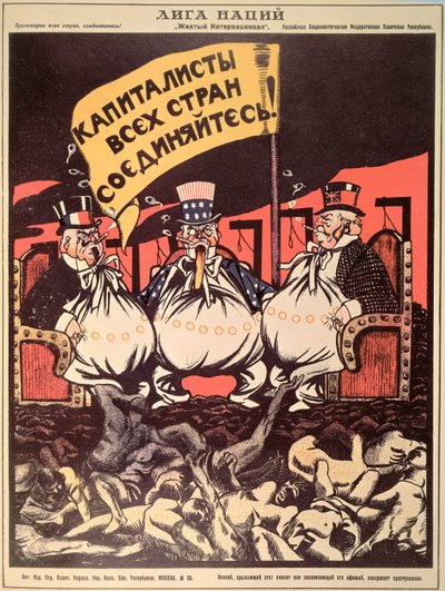 The League of Nations: Capitalists of the World Unite from 