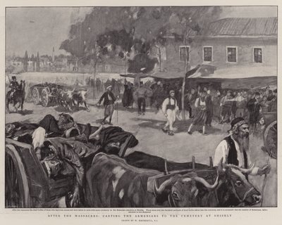 After the Massacres, Carting the Armenians to the Cemetery at Shishly by William Hatherell