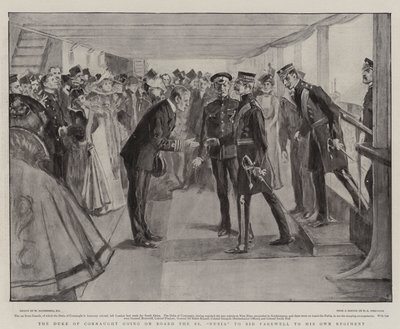 The Duke of Connaught Going on Board the SS Nubia to Bid Farewell to His Own Regiment by William Hatherell