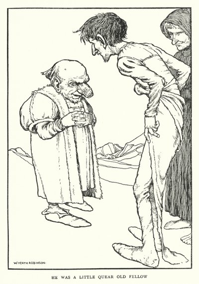 He was a little queer old fellow by William Heath Robinson
