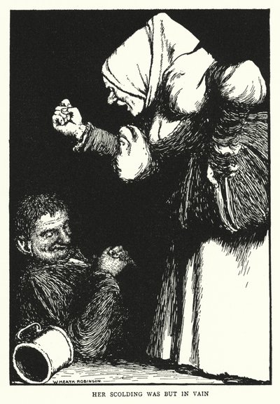 Her scolding was but in vain by William Heath Robinson
