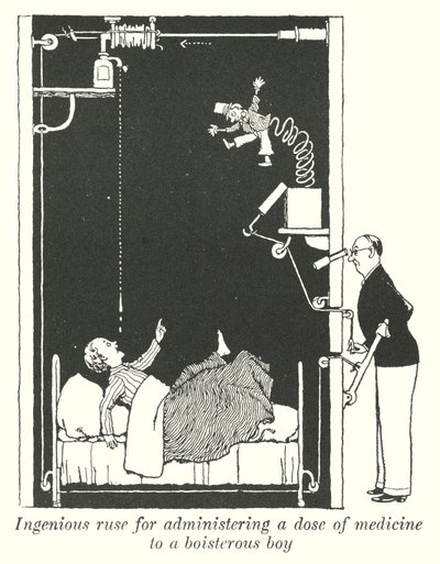 Ingenious Ruse for Administering a Dose of Medicine to a Boisterous Boy by William Heath Robinson