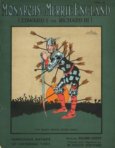 The Black Prince After the Battle of Crecy by William Heath Robinson