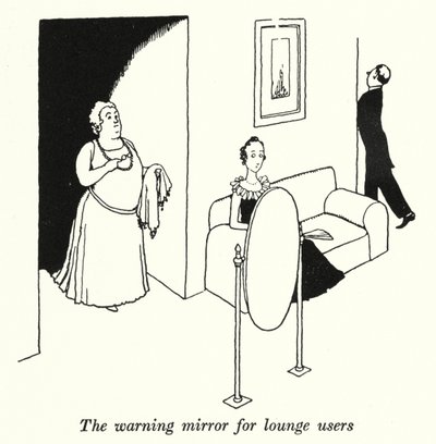 The Warning Mirror for Lounge Users by William Heath Robinson