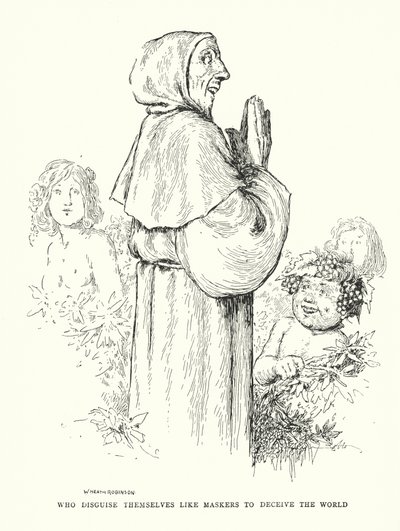 Who disguise themselves like maskers to deceive the world by William Heath Robinson