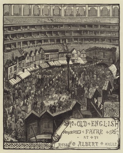 Ye Old English Fayre, at the Royal Albert Hall by William Heysham Overend