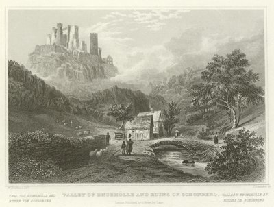 Valley of Engeholle and ruins of Schonberg by William Tombleson
