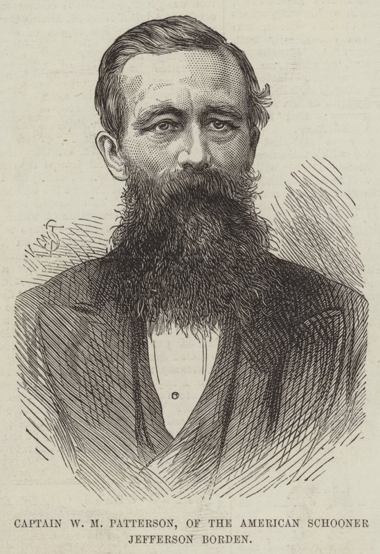 Captain W M Patterson, of the American Schooner Jefferson Borden by English School