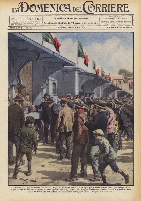 The grain truck, conceived and desired by the Head of Government to bring grain to every small center by Achille Beltrame