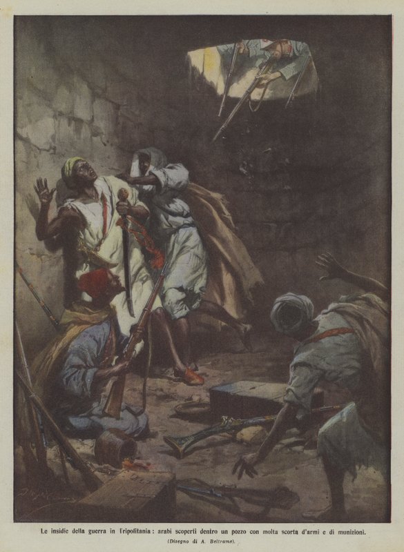 The Perils of War in Tripolitania, Arabs Discovered Inside a Well with a Large Supply of Weapons and Ammunition by Achille Beltrame