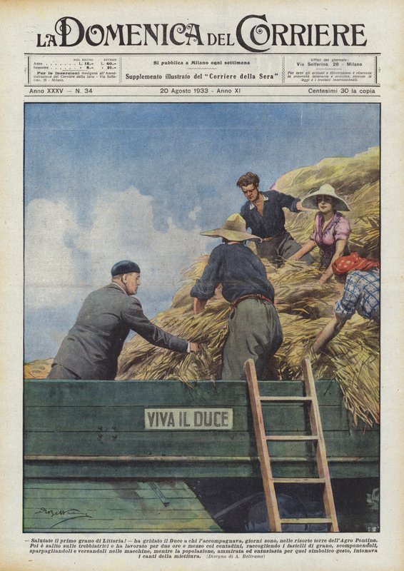 Salute the First Grain of Littoria! Shouted the Duce to His Companions by Achille Beltrame