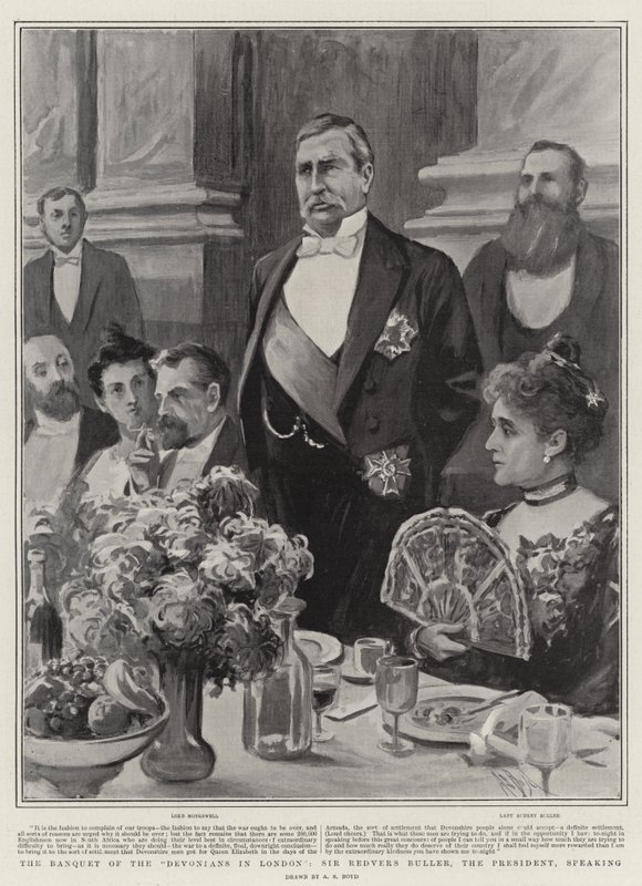 The Banquet of the Devonians in London, Sir Redvers Buller, the President, Speaking by Alexander Stuart Boyd
