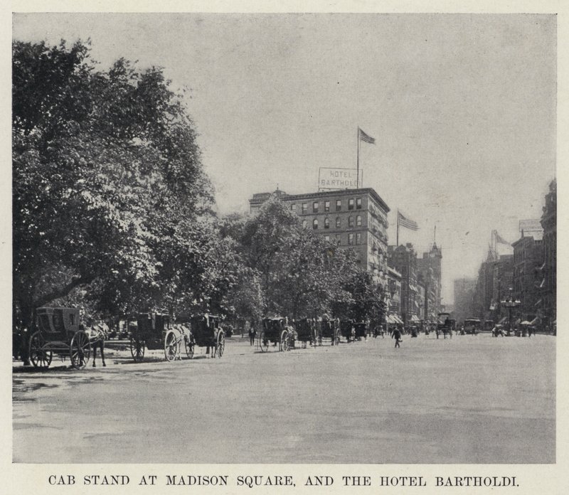 Cab Stand at Madison Square, and the Hotel Bartholdi by American Photographer