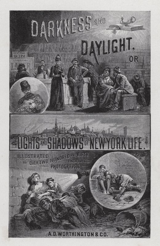 Frontispiece for Darkness and Daylight, or Lights and Shadows of New York Life by Mrs Helen Campbell by American School