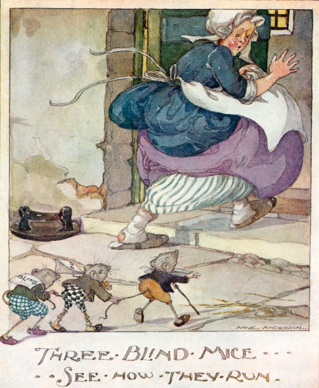 Three Blind Mice... See How They Run by Anne Anderson