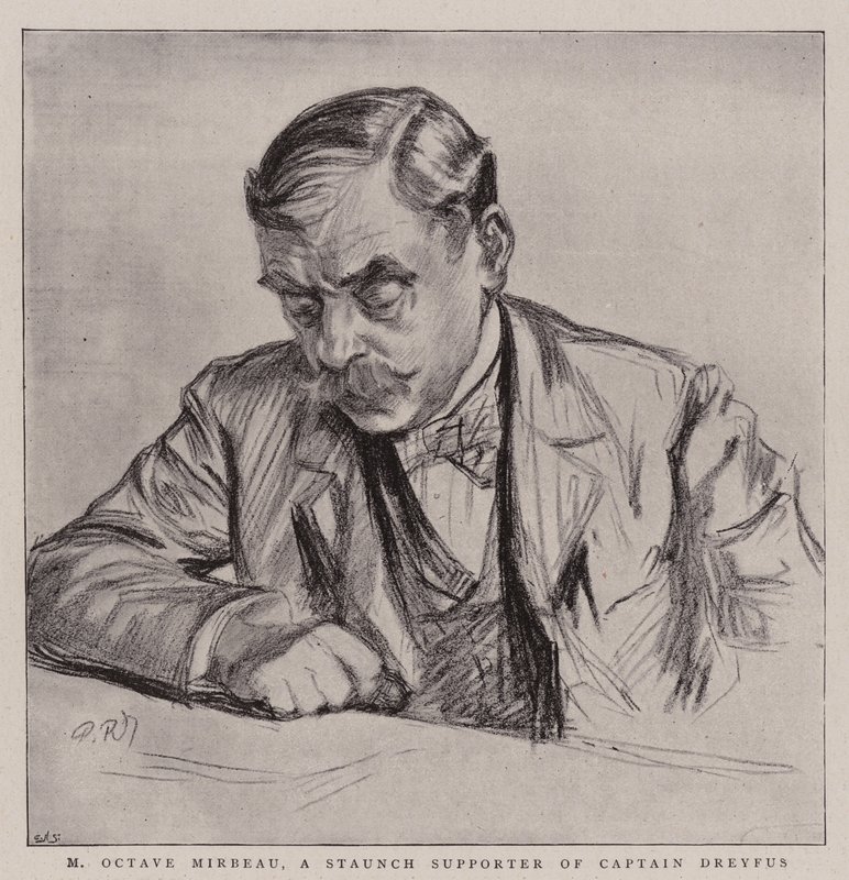 M Octave Mirbeau, a Staunch Supporter of Captain Dreyfus by Charles Paul Renouard