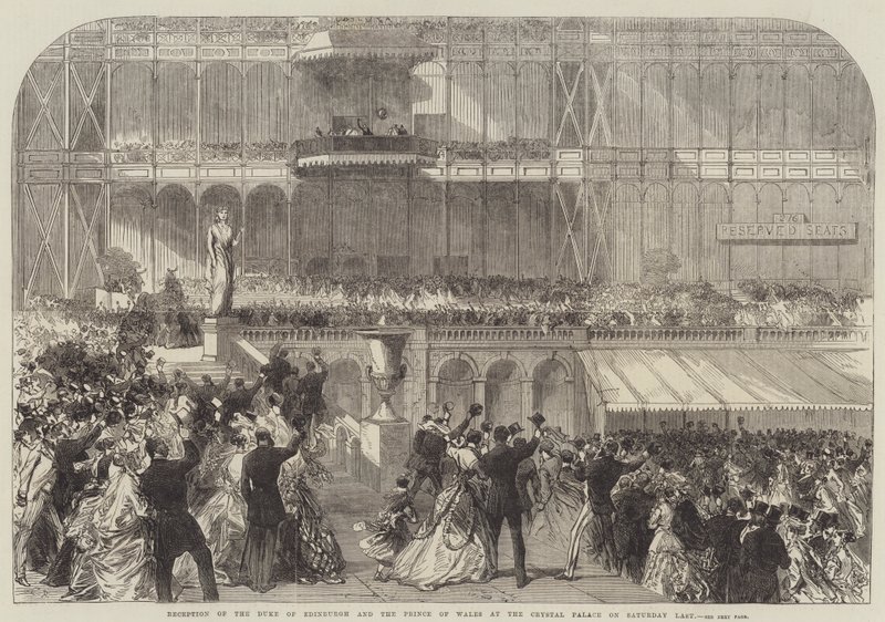 Reception of the Duke of Edinburgh and the Prince of Wales at the Crystal Palace on Saturday Last by Sir John Charles Robinson