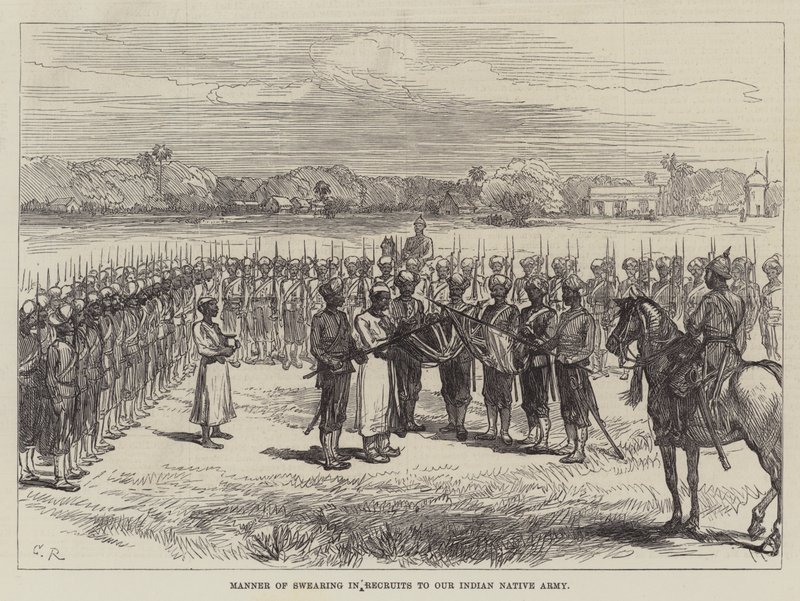 Manner of Swearing in Recruits to Our Indian Native Army by Sir John Charles Robinson