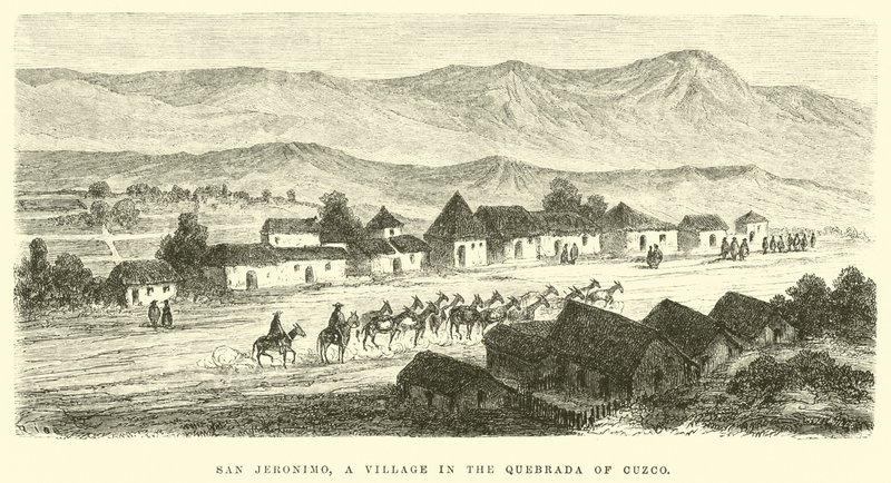 San Jeronimo, a village in the Quebrada of Cuzco by Edouard Riou