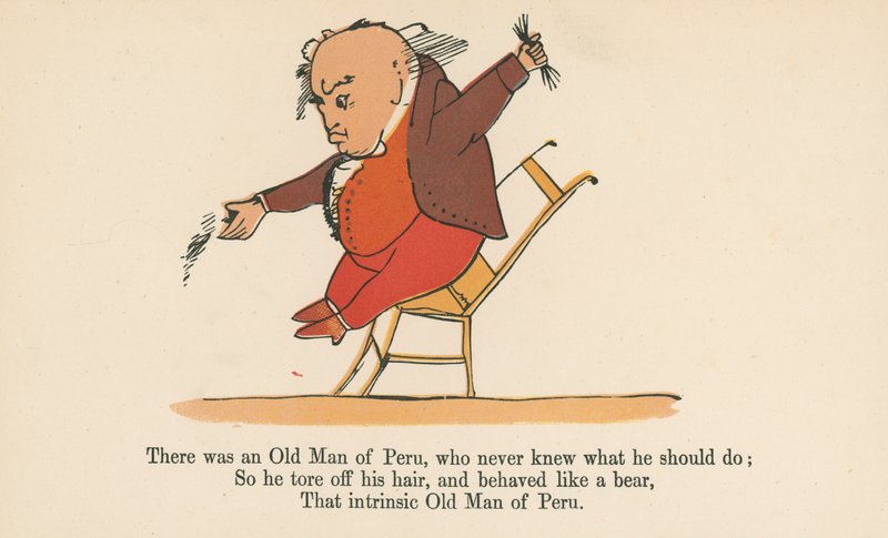 There was an Old Man of Peru, from 