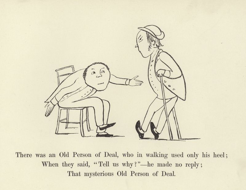 There was an Old Person of Deal, who in walking used only his heel by Edward Lear