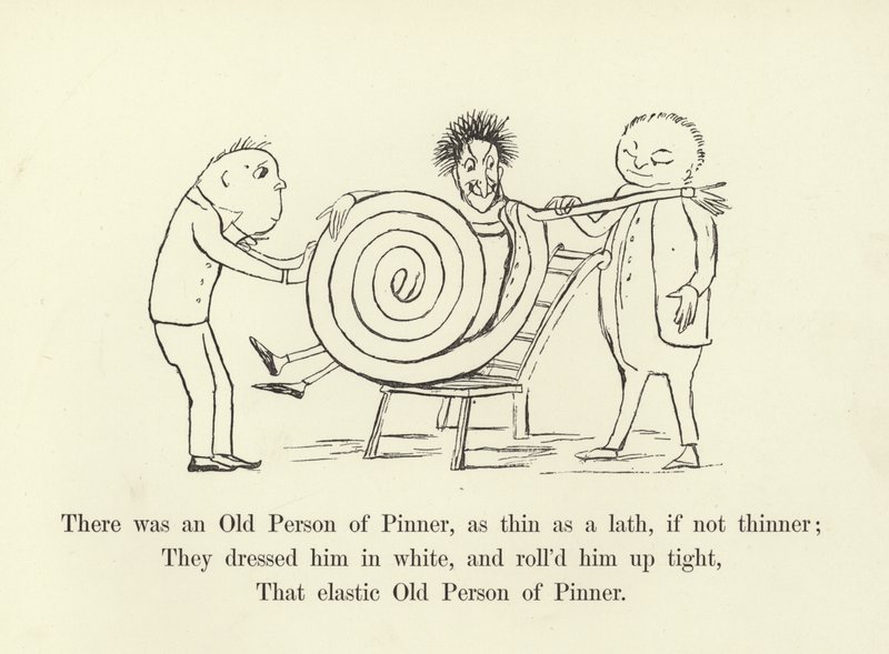 There was an Old Person of Pinner, as thin as a lath, if not thinner by Edward Lear