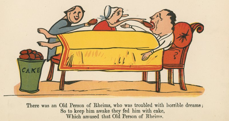 There was an Old Person of Rheims, who was troubled with horrible dreams, from 
