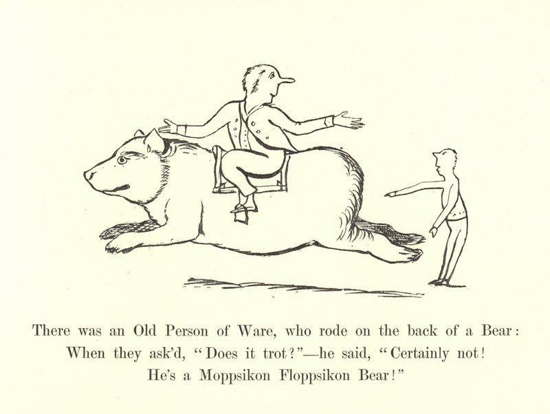 There was an Old Person of Ware, who rode on the back of a Bear by Edward Lear