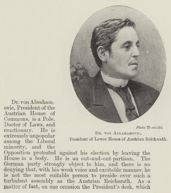 Dr von Abrahamovic, President of Lower House of Austrian Reichsrath by English Photographer