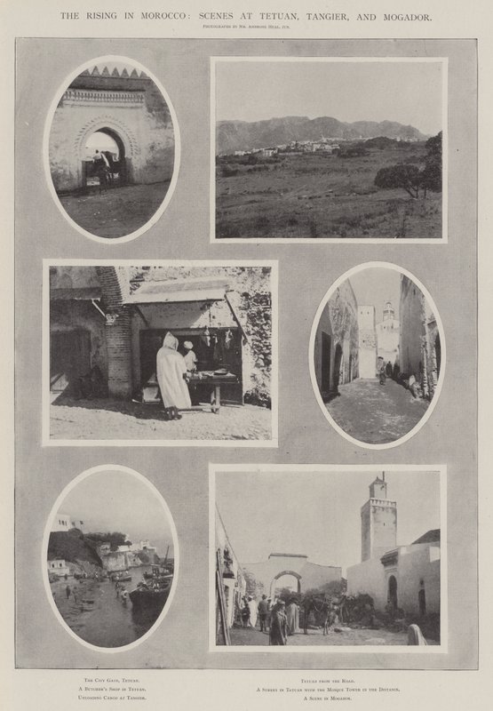 The Rising in Morocco, Scenes at Tetuan, Tangier, and Mogador by English Photographer