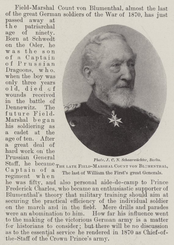 The Late Field-Marshal Count von Blumenthal, the Last of William the First