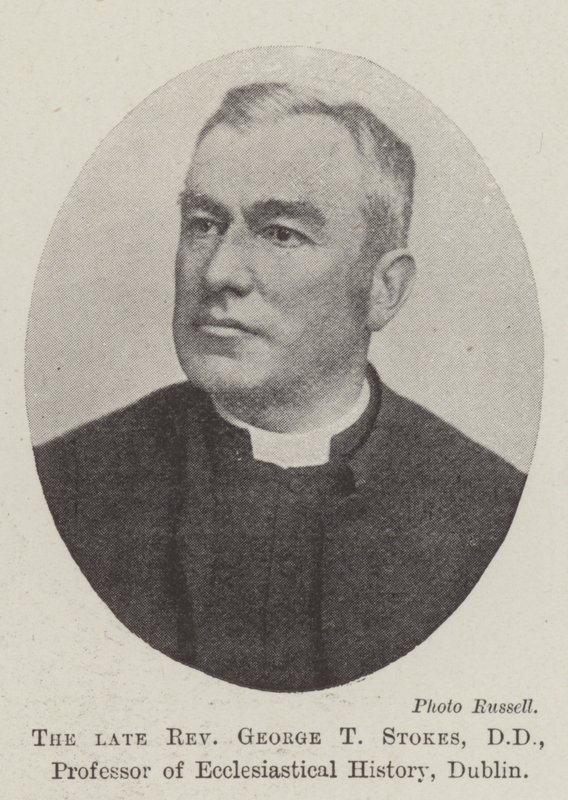 Reverend George T Stokes, DD, Professor of Ecclesiastical History, Dublin by English Photographer