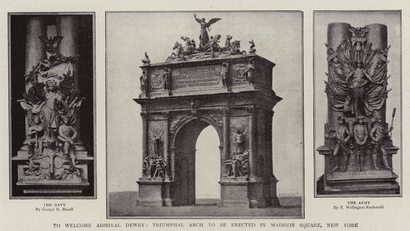 To Welcome Admiral Dewey, Triumphal Arch to be erected in Madison Square, New York by English Photographer