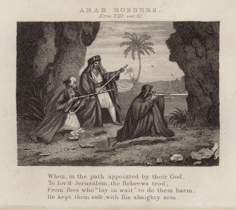Arab Robbers, Ezra 8:31 by English School