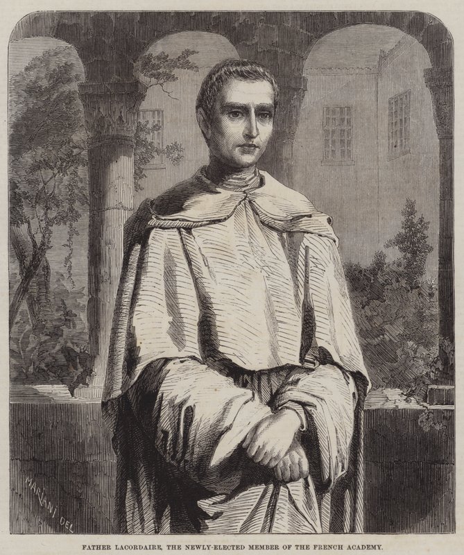 Father Lacordaire, the Newly-elected Member of the French Academy by English School