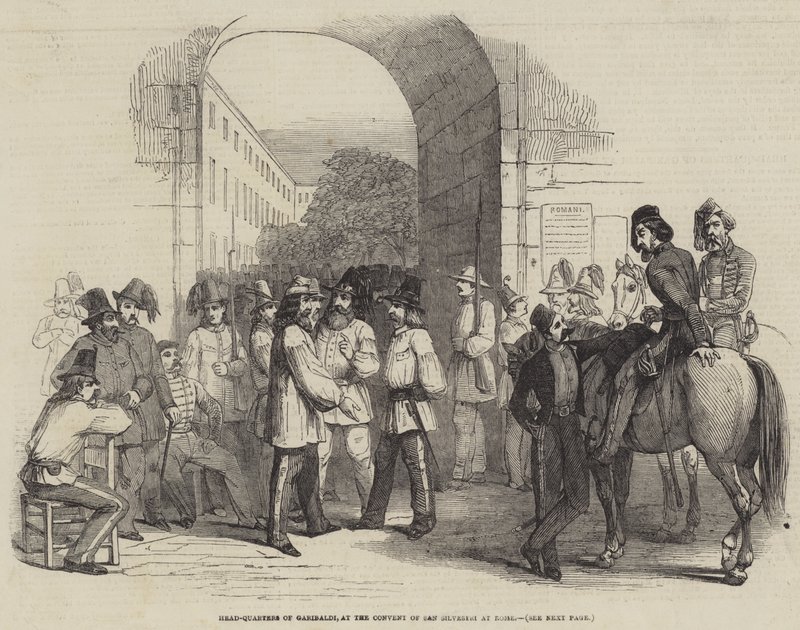 Head-Quarters of Garibaldi, at the Convent of San Silvestri at Rome by English School