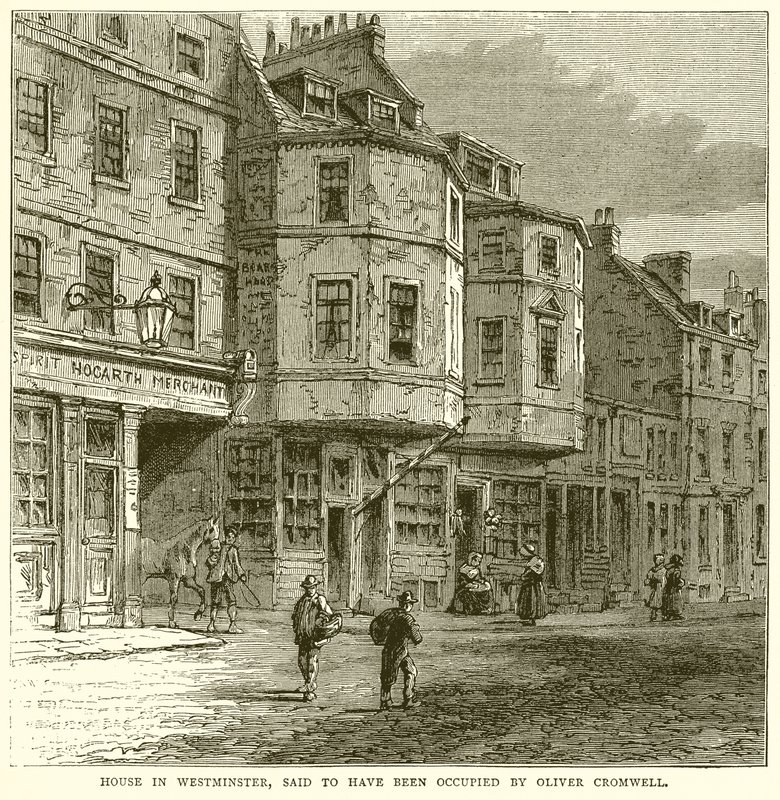 House in Westminster, said to have been occupied by Oliver Cromwell by English School