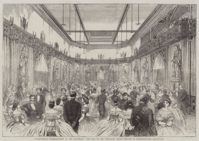 International Entertainment at the Guildhall, the Ball in the Temporary Saloon erected in Guildhall-Yard by English School