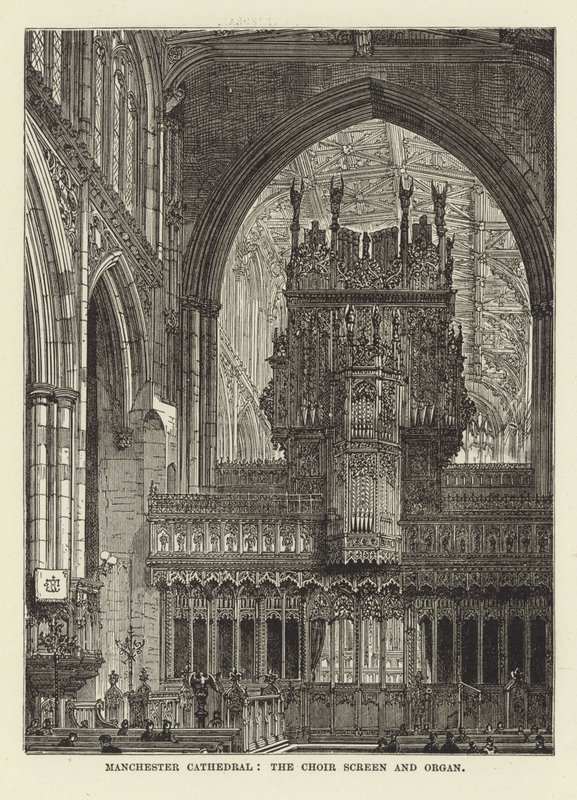 Manchester Cathedral, the Choir Screen and Organ by English School